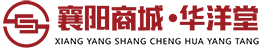 襄阳商城官网,襄阳华洋堂,襄阳商城股份有限公司